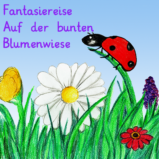 Blumenwiese Fantasiereise