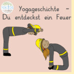 Yogageschichte - Du entdeckst ein Feuer